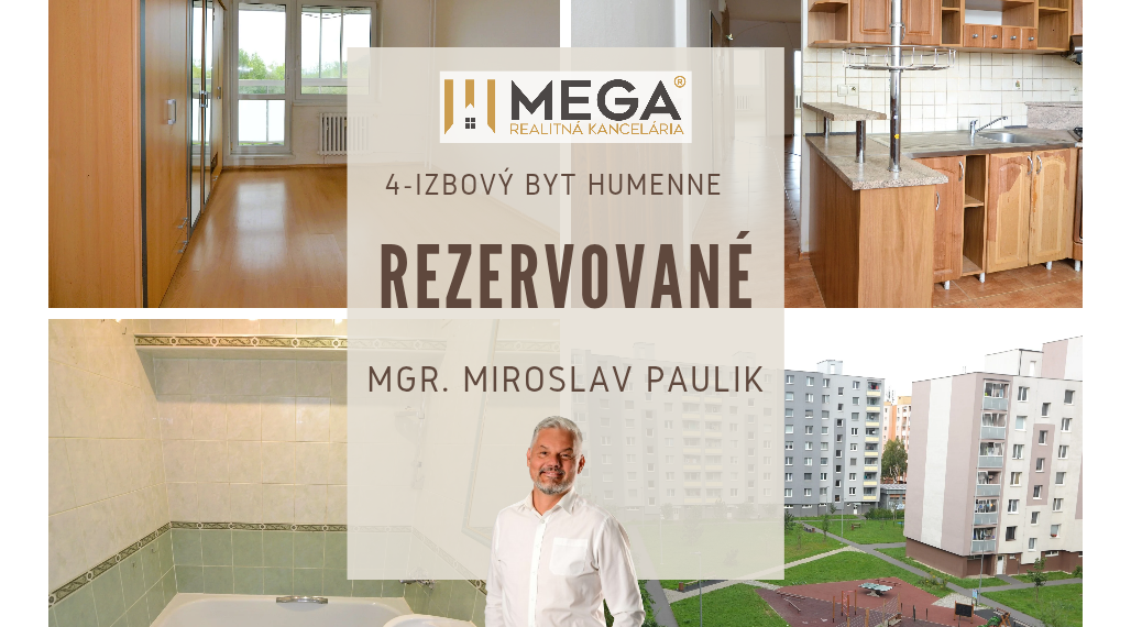 REZERVOVANÉ - PREDAJ priestranného 4-izbového bytu v HUMENNOM