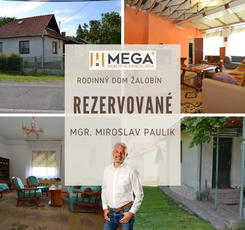 REZERVOVANÉ-PREDAJ RODINNÉHO DOMU v obci ŽALOBÍN