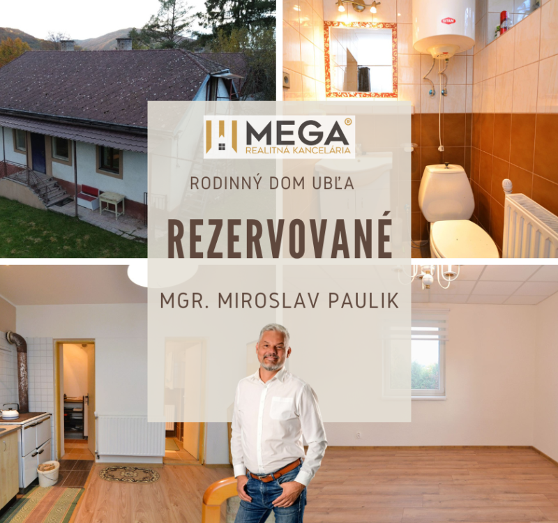 REZERVOVANÉ - PREDAJ DOMU SO ZÁHRADOU V OBCI UBĽA