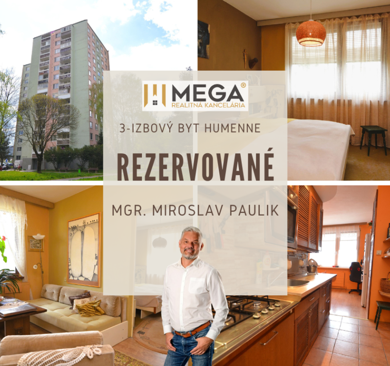 REZERVOVANÉ PREDAJ 3-izbového BYTU (74 m2) v HUMENNOM ulica TŘEBÍČSKA